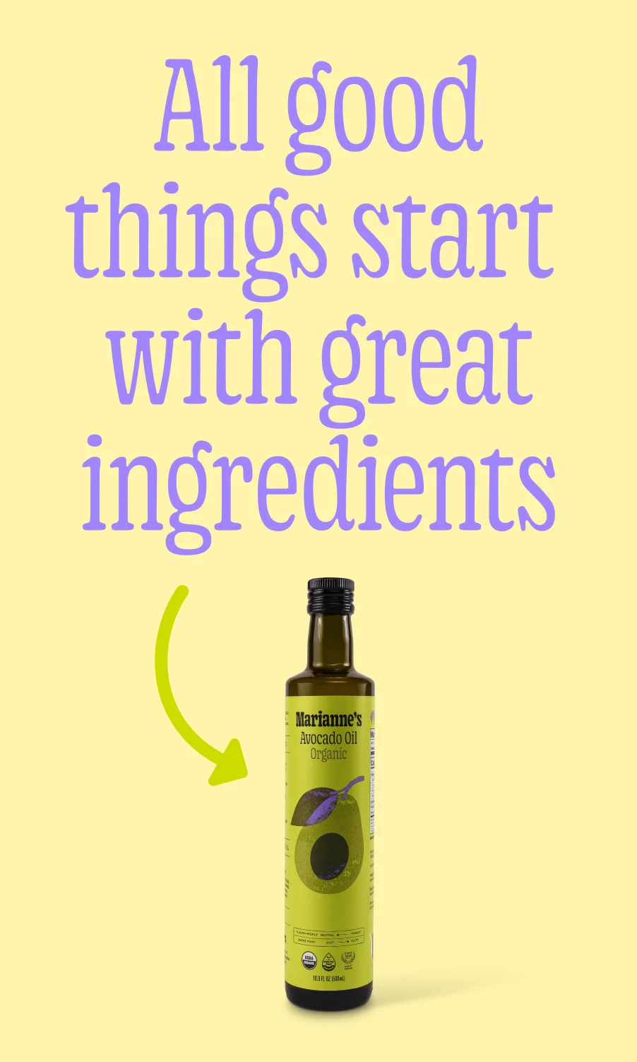 A tall social unit: All good things start with great ingredients in violet slab type on yellow, the avocado oil bottle below