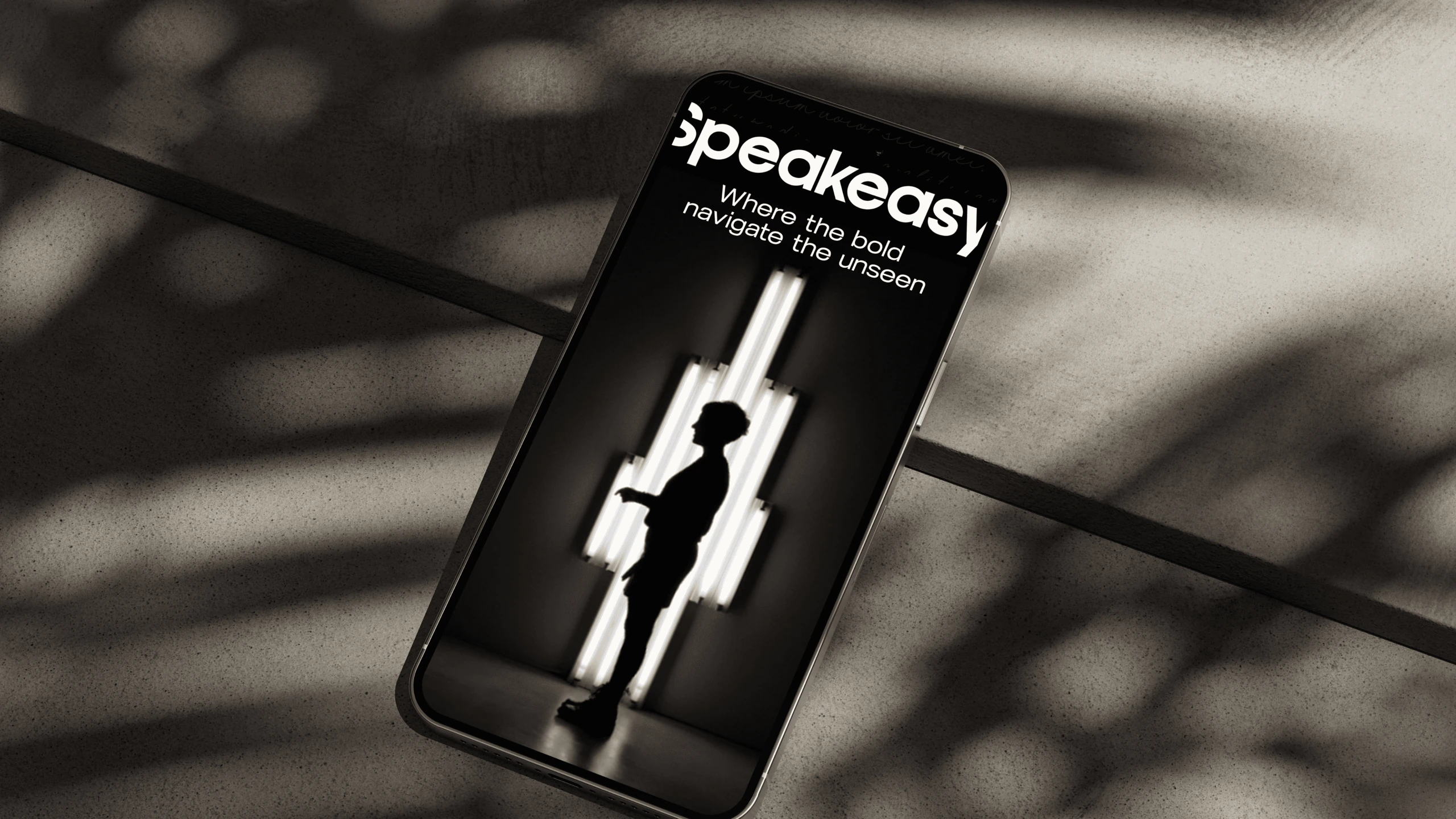 Speakeasy campaign key art on a phone in dappled light: the wordmark above the line “Where the bold navigate the unseen.”
